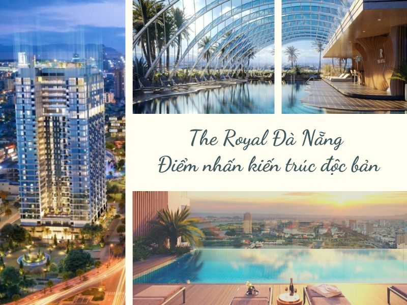 The Royal Đà Nẵng độc bán kiến trúc thượng lưu
